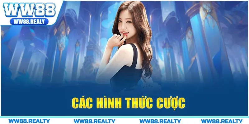 Đặt cược theo hình thức có trong Xóc đĩa WW88