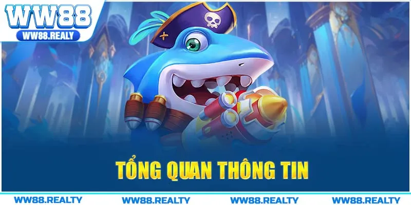 Đôi nét về sản phẩm fish shooting nổi tiếng 2025