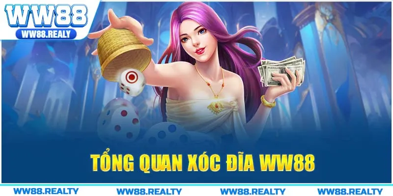 Tựa game Xóc đĩa WW88 hấp dẫn đáng thử